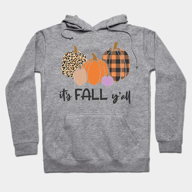 it's fall y'all - Fall, Thanksgiving Halloween Hoodie by Happy as I travel